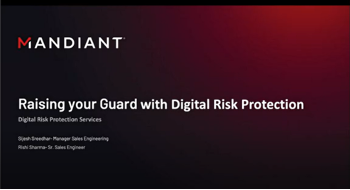 Raising Your Guard with Digital Risk Protection